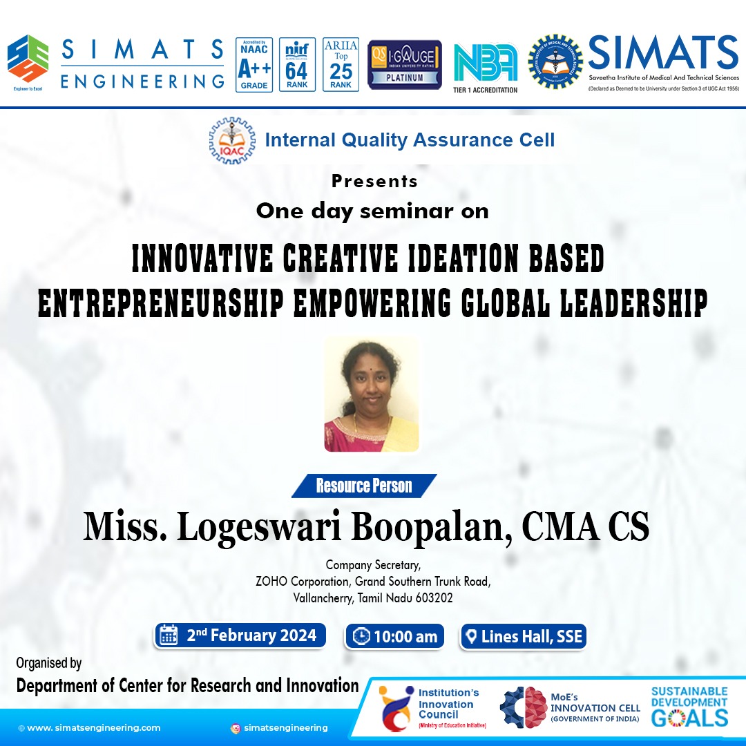 SIMATS_IIC's tweet photo. Dept of Centre for Research &Innovation, Simats Engineering organizing a Seminar on "Innovative Creative Ideation Nased Entrepreneurship Empowering Global Leadership" on 3 Feb 24.
#simats #mhrdinnovationcell #iic #vicechancellorsimats #creativeideation #empower #globalleadership https://t.co/ceTyFtXLar