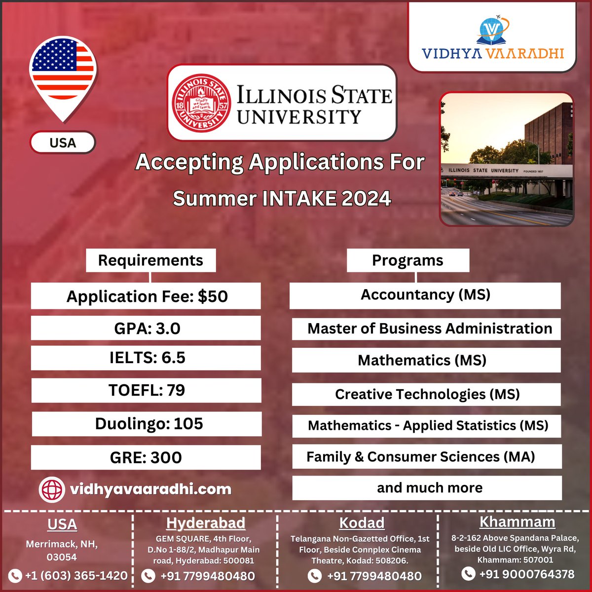 Explore study possibilities in the USA! Applications for the Summer 2024 semester at Illinois State University are currently open. Submit your application today!
#illinoisstateuniversity #studyinusa #usa #summer2024intake #vidhyavaaradhi #accountancy #mba #mathematics #illinois