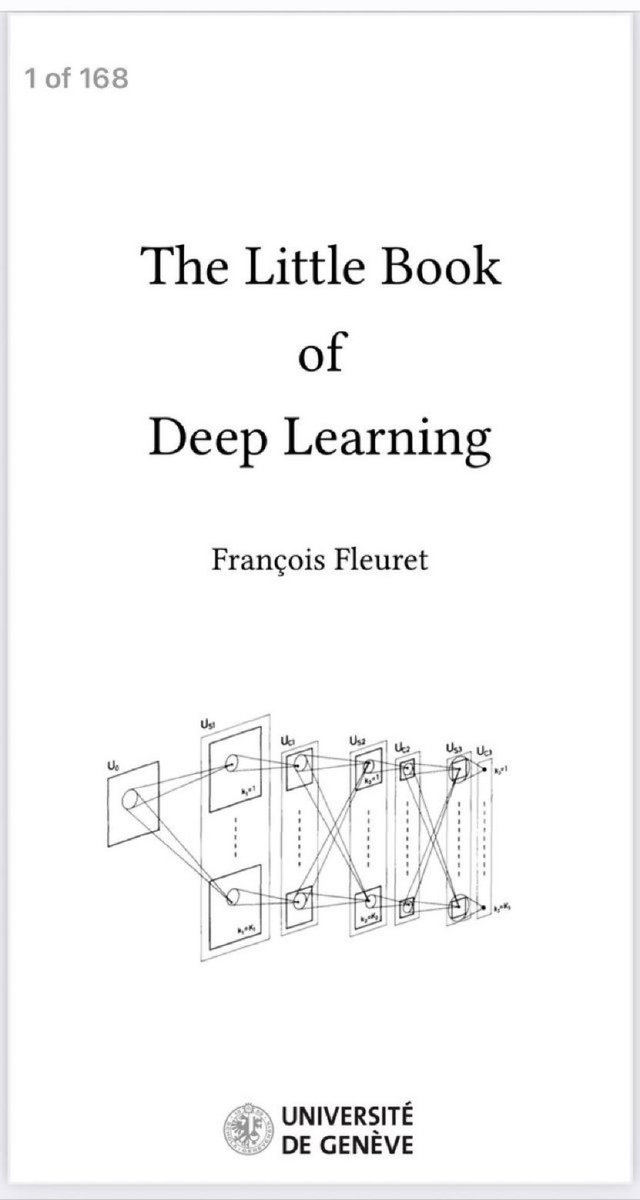 [163-page PDF] The Little Book of #DeepLearning: fleuret.org/public/lbdl.pdf by <a href="/francoisfleuret/">François Fleuret</a>
————
#AI #MachineLearning #NeuralNetworks #GenerativeAI #BigData #DataScience #DataScientists #Mathematics #Algorithms