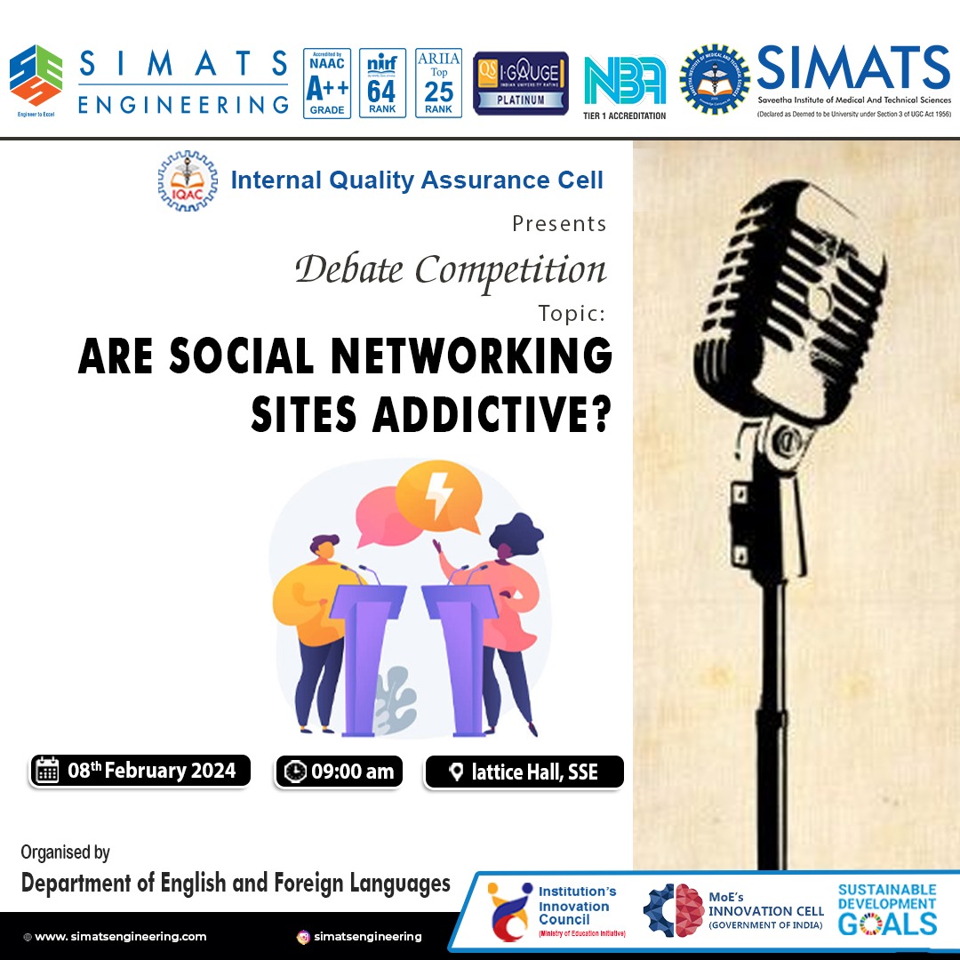 SIMATS_IIC's tweet photo. Department of English and Foreign Languages, Simats Engineering organizing a Debate Competition on "Are Social Networking Sites Addictive?" on 8 February 2024.
#simats #mhrdinnovationcell #iic #vicechancellorsimats #socialnetworking #addictivedesertdesigns https://t.co/LFQgC53l9X