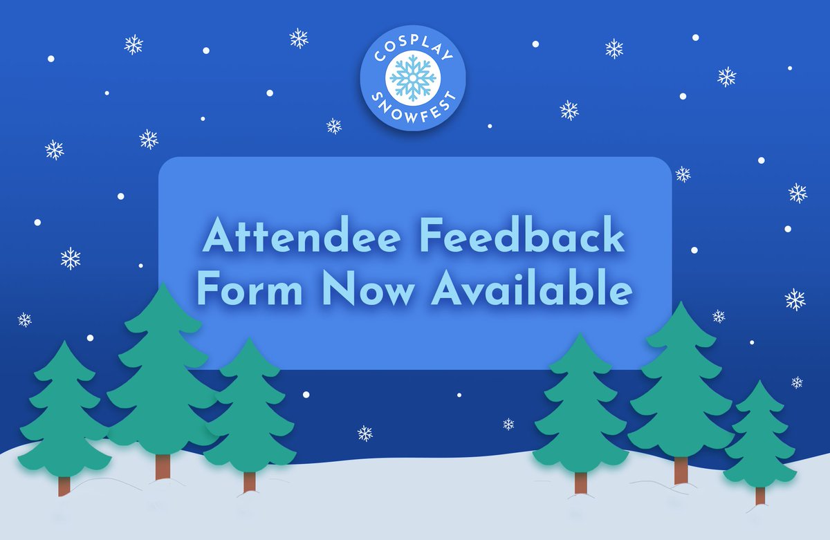 cosplaysnowfest's tweet photo. Greetings Cosplay SnowFest con-went-er's!

Please use our Attendee Feedback Form to let us know how we can make the next Cosplay SnowFest even better!

Access the form here: https://t.co/ddIqZt5Qwj

We'll be posting highlights next week, so stay tuned! https://t.co/WJx8t3p3gW