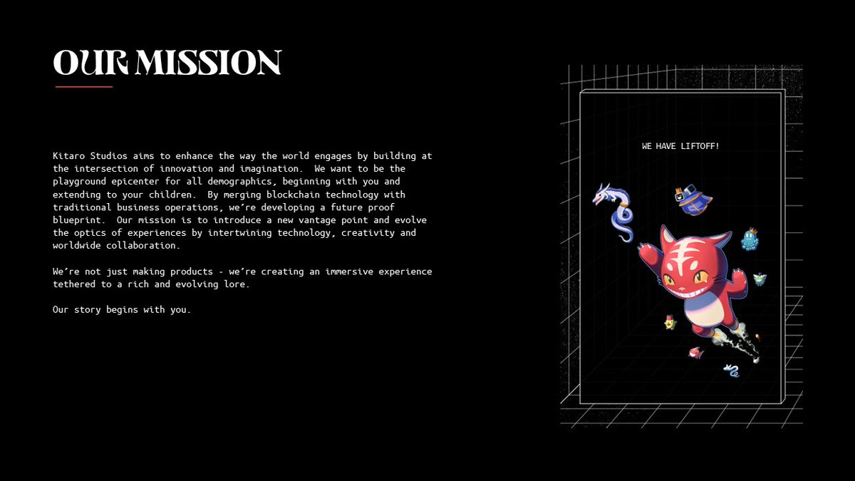 1️⃣ Our Mission

Enhance the way the world engages by building at the intersection of innovation and imagination.

We throw a little magic into our operations.