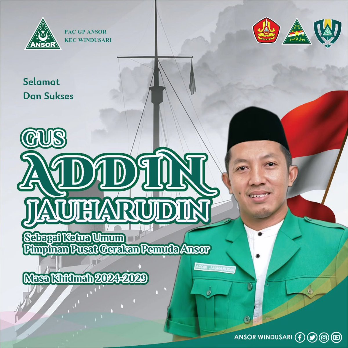 AnsorWindusari's tweet photo. Selamat &amp; Sukses
Atas terpilihnya 
Addin Jauharudin 
Sebagai Ketua Umum 
PP GP Ansor 

Masa Khidmat 2024-2029

Serta terima kasih kepada Gus Yaqut Cholil Qoumas atas khidmah terbaiknya sebagai Ketua Umum PP GP Ansor.

Masa Khidmah 2015-2024.

#KongresXVIGPAnsor https://t.co/CdbfL6iCPh