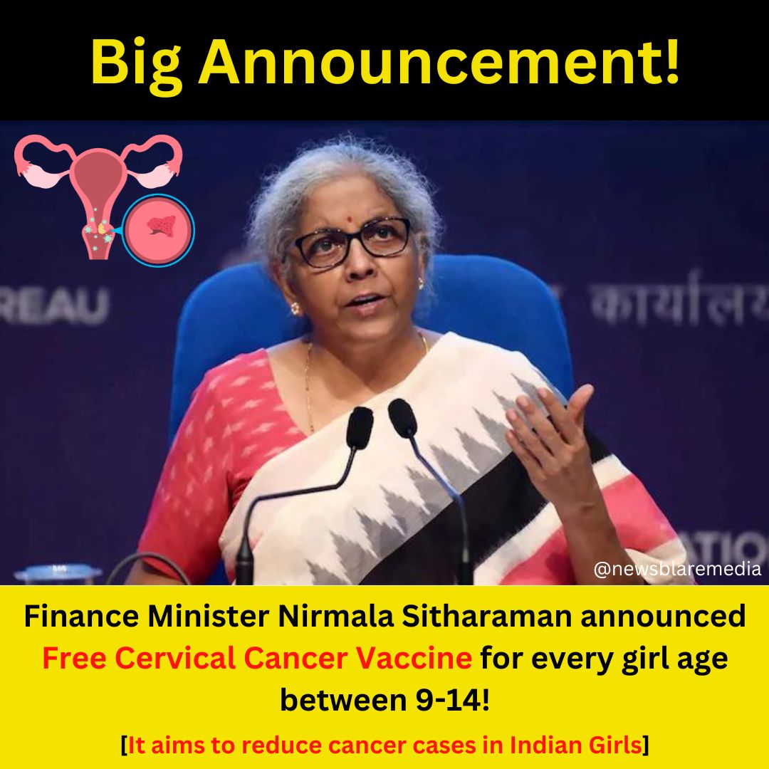 NewsblareMedia's tweet image. Nirmala Sitharaman announced free cervical cancer vaccine for every girl age between 9-14!!

#fightagainst #cervicalcancer #cancer #NirmalaSitharam #vaccines #girls #bigstep #IndiaNews #cancercases #cancercasesindia #cancervaccine #trendingnews #viralnews #TrendingNow