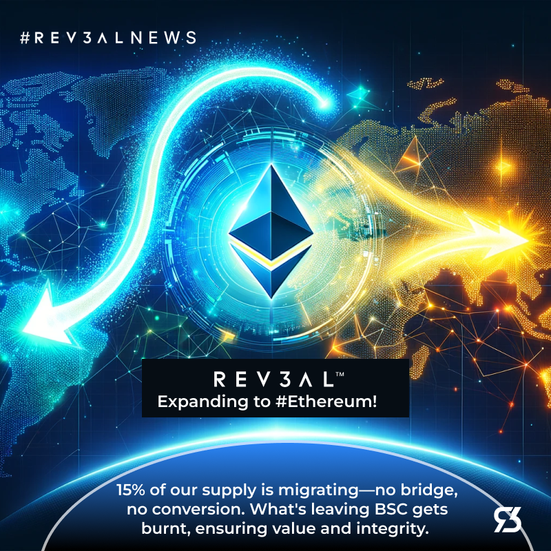 Rev3alTech's tweet photo. �� Big Move Alert! #REV3AL is expanding to #Ethereum! 🚀
15% of our supply is migrating—no bridge, no conversion. What's leaving BSC gets burnt, ensuring value and integrity. 
Get ready for more liquidity, more accessibility, and a stronger network. 
#REV3AL #EthereumMigration https://t.co/7DxxZkYZK1