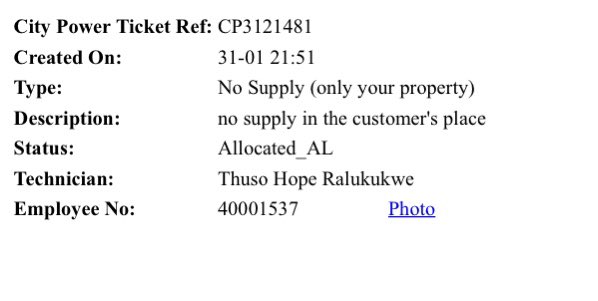 MariechanL's tweet photo. @CityPowerJhb @CityPowerJhb power on Quorn drive has been out since 30 Jan &amp; no operators has been on site to investigate. You have completely bypassed us. Today is day 5 no electricity. Plz see below escalations. Advise what is happening, situation is dyer https://t.co/LL6l69FOHk