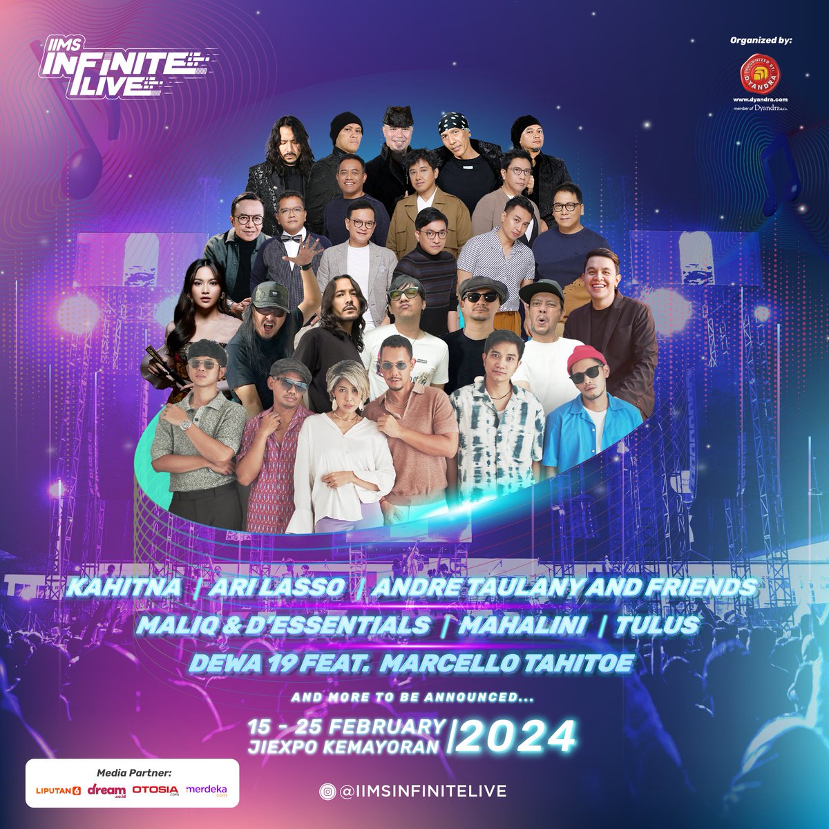 merdekadotcom's tweet photo. 🔥 COME &amp; SEE UNFORGETTABLE EXPERIENCE 🔥

See you at IIMS Infinite Live!🎶Ini line-upnya~

🗓️15-25 Februari 2024
📍JIExpo Kemayoran Jakarta

Organized by @dyandrapromosindo

#IIMS #IIMS2024 #IIMSSeries
#IIIMSnfiniteLive #IIMSInfiniteLive2024
#IIMSInfiniteShow #DyandraPromosindo https://t.co/TJNGWDvp4s