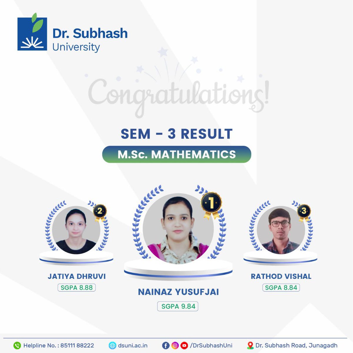 DrSubhashUni's tweet image. Numbers don&apos;t lie, and neither do our students&apos; achievements! 🌐 DSU proudly announces the M.Sc. Mathematics Sem 3 results. 🏆 Hats off to all for conquering the mathematical challenges! 🎓🔢 #MathMasters #SemesterSuccess
#DSU #DrSubhashUniversity