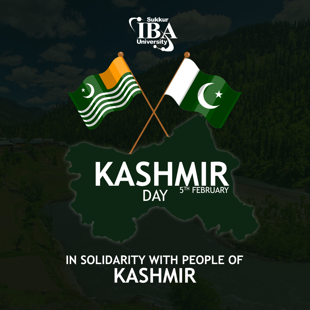 Sukkur IBA University joins hands with the nation to commemorate Kashmir Solidarity Day on 5th February, demonstrating unity with the people of Kashmir.