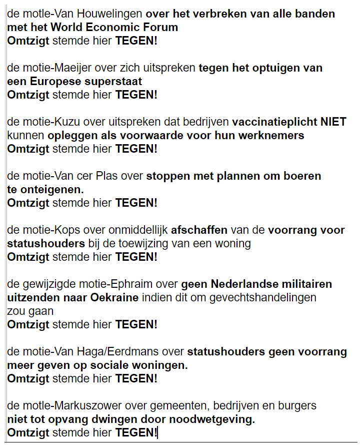 Zij die mijn inschatting over de positie van Omtzigt t.a.v. de huidige ontwikkelingen in de wereld niet deelden, hadden volkomen gelijk. Voor mij is Omtzigt als 'World Economic Forum' marionet veel te lang onder de radar gebleven. Helaas, ook hij! Wat een teleurstelling.