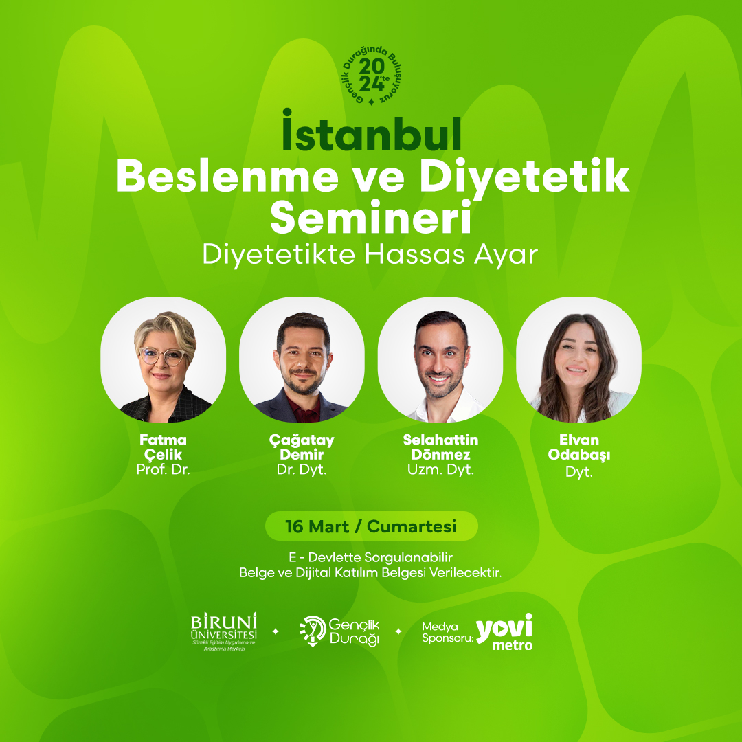 İstanbul Beslenme ve Diyetetik Semineri

- Beslenmede Temel Kavramlar
- Flexitarian Beslenme
- Düşük Kalorili Ketojenik Diyet
- Mikrobiyom esaslı kişiselleştirilmiş yeni nesil beslenme ve diyet yaklaşımları

Bilgi ve kayıt için: genclikduragi.com/Etkinlik/Detay…