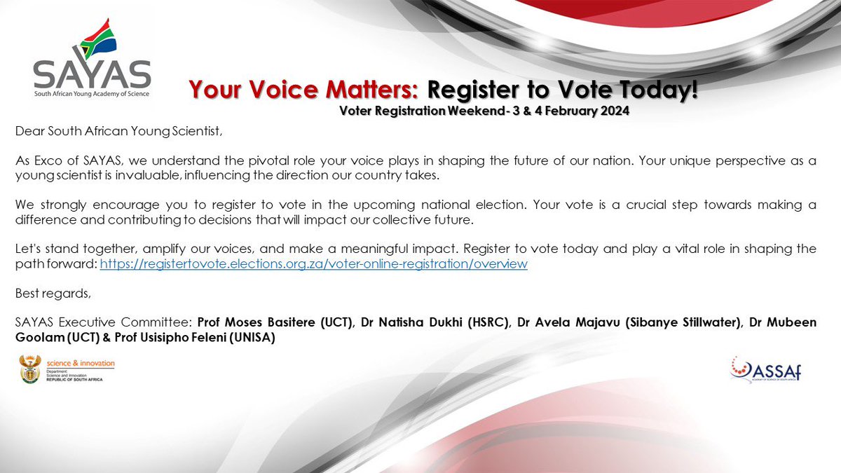 SAYAS_SA's tweet photo. Your Voice Matters @ASSAf_Official @NRF_News @dsigovza @CSIR @HSRCza Voter Registration Weekend- 3 &amp; 4 February 2024. At SA Young Scientist, we understand the pivotal role your voice plays in shaping the future of our nation. Your unique perspective as a young scientist is…#VOTE https://t.co/Asd2aVfgbB