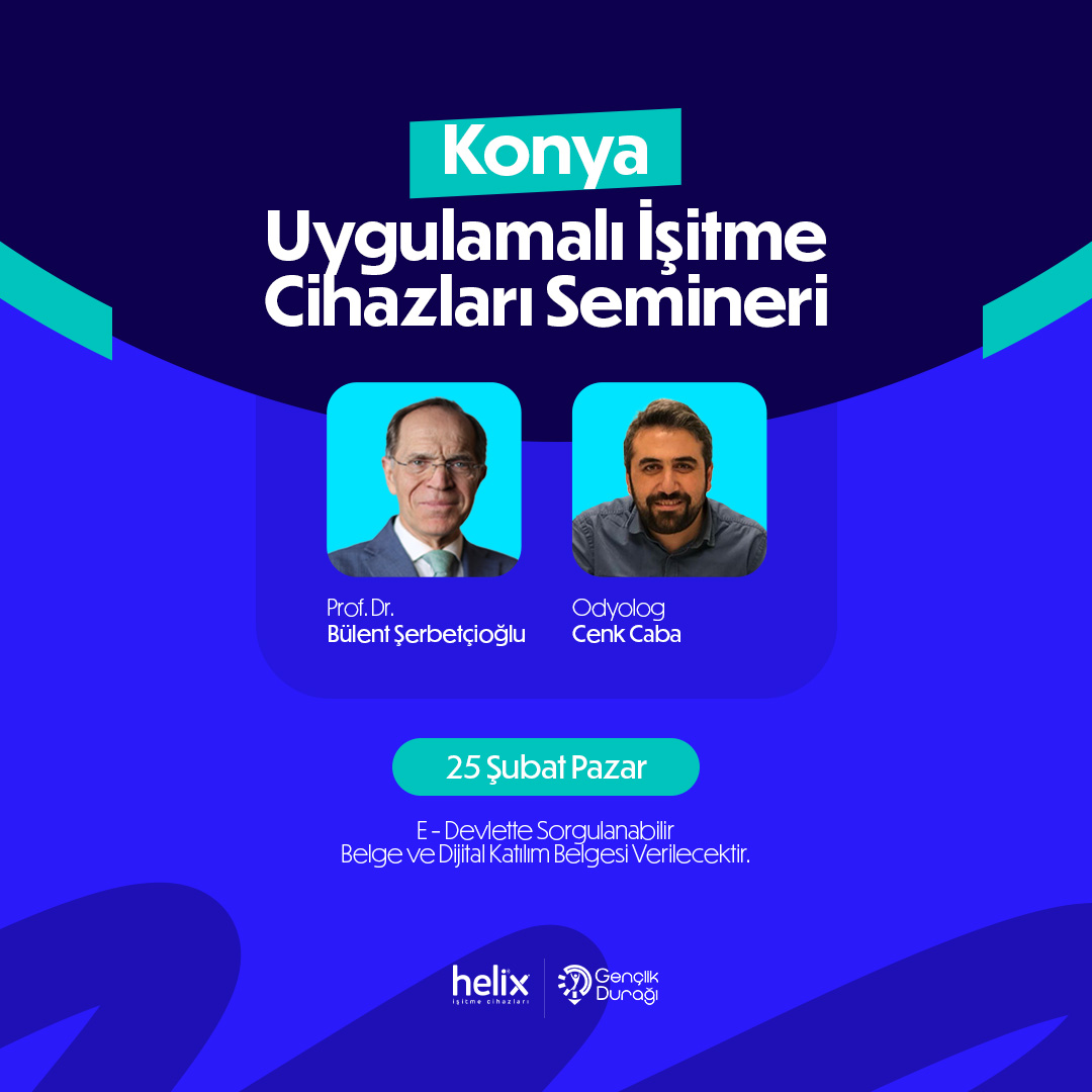 Konya Uygulamalı İşitme Cihazları Semineri

Bülent Şerbetçioğlu / Prof. Dr.
- İşitme Cihazında Temel Bilgiler

Cenk Caba / Odyolog
- İşitme Cihazı ve Kalıp Uygulaması

Bilgi ve kayıt için: genclikduragi.com/Etkinlik/Detay…