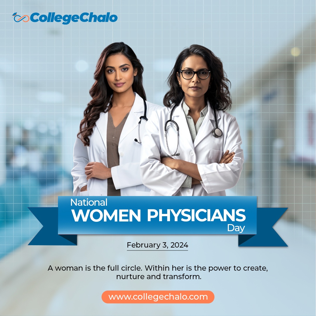 Celebrating the incredible women who heal with both heart and expertise on National Women Physician Day.  #WomenInMedicine #HealingHeroes #NationalWomenPhysicianDay #collegechalo #studentlife #CareerGrowth