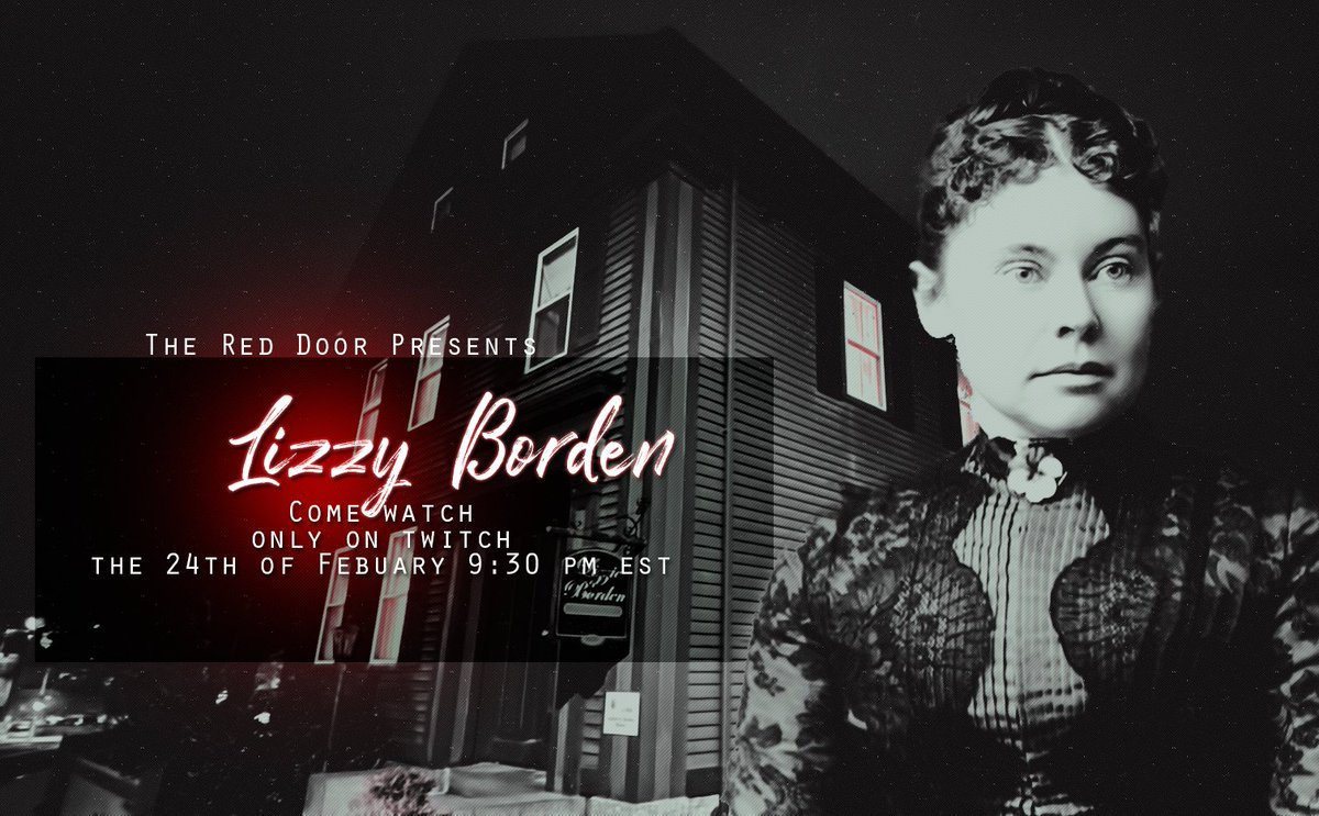 RedDoorHorror's tweet photo. Join the Red Door February 24th on Twitch @ 9:30pm EST for the case of Lizzie Borden. We can give you forty-one reasons why you won't want to miss this one!
#podcast #horror #lizzieborden #reddoorhorror #historical https://t.co/TGmQRsUWk3