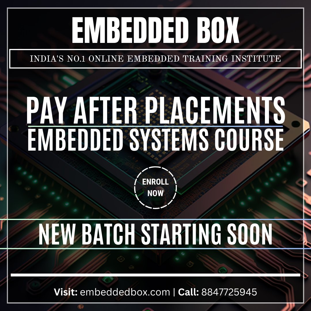 Embedded_Box's tweet image. Enroll Now! for the pay-after-placements embedded systems course which is our best and best-selling course. New batches are starting soon.