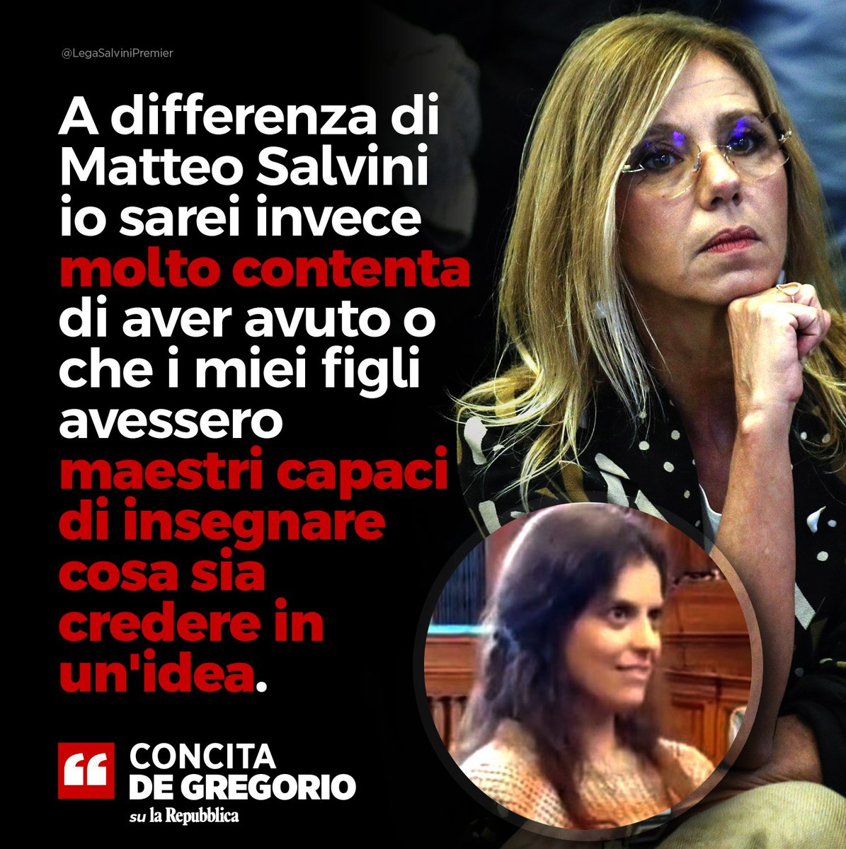 AlessioColzani's tweet photo. 🤔 A #SINISTRA SAREBBERO #CONTENTI DI AVERE LA #SALIS COME #MAESTRA DEI LORO FIGLI
Concita De Gregorio: «A differenza di @matteosalvinimi io sarei invece molto contenta di aver avuto o che i miei figli avessero maestri capaci di insegnare cosa sia credere in un'idea»... https://t.co/PdwMLt5gky