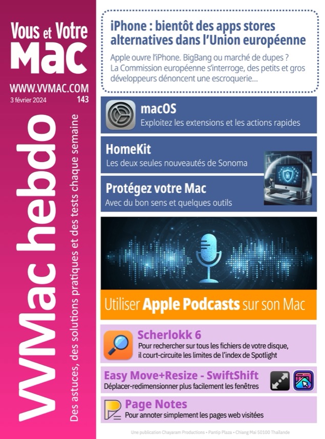 VVMac hebdo 143 est disponible pour ses abonnées-és, qui peuvent aussi télécharger depuis leur espace personnel, la compilation Sonoma réunissant la plupart des articles que nous avons déjà publiés sur la dernière version de macOS.