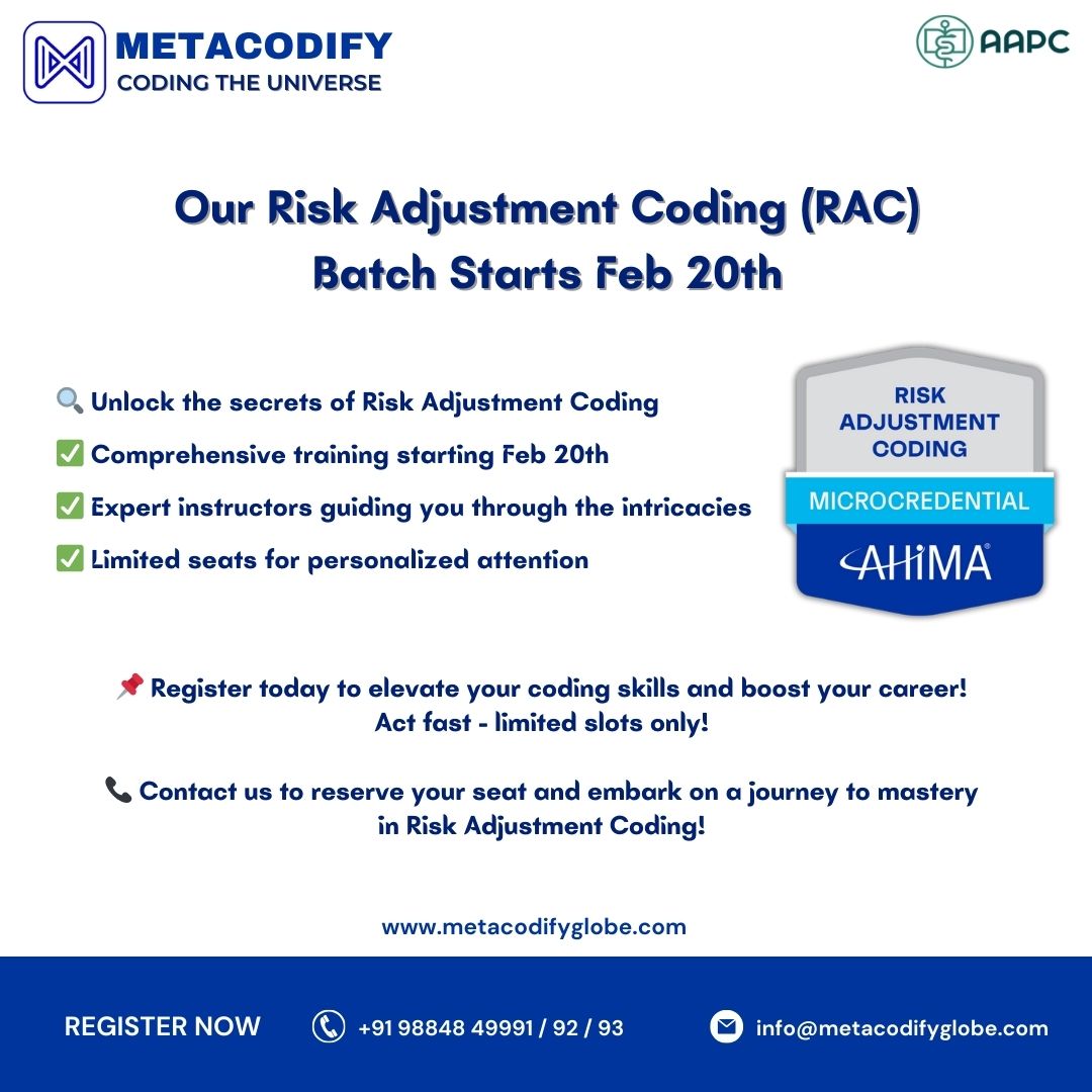 Metacodify's tweet image. 🚀 Dive into Risk Adjustment Coding Excellence! 📆 Our RAC Batch kicks off on Feb 20th. Limited seats available – Secure yours now! 💡 Elevate your coding skills with expert guidance.🎓 #RACBatch #RiskAdjustmentCoding #CodingExcellence #HealthcareCareer #MedicalCoding #Metacodify