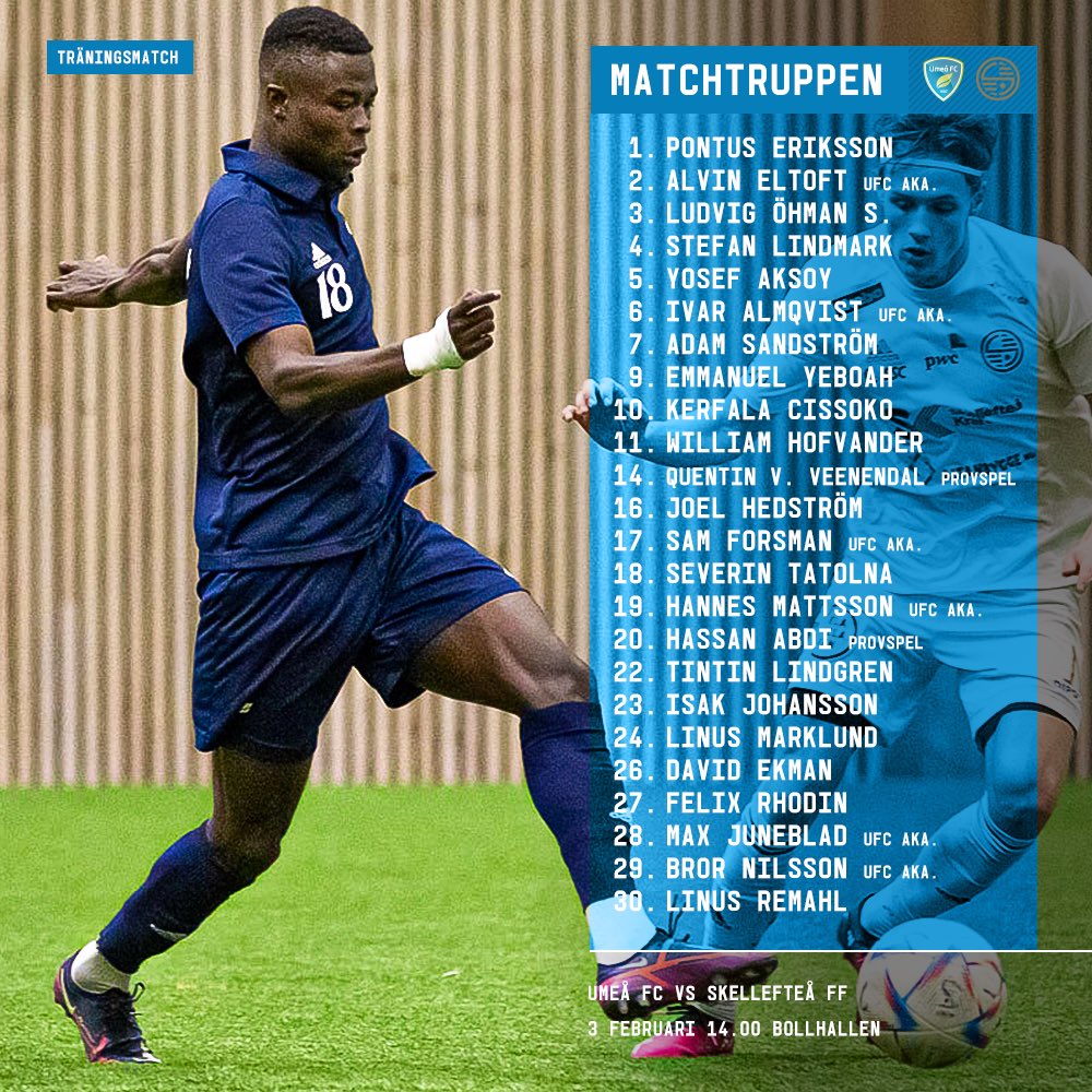 UmeaFC's tweet photo. Årets första matchtrupp! 📋
🔹 Debut för Ludvig Öhman Silwerfeldt och Joel Hedström.
🔹 Två provspelare.
🔹 Sex spelare från UFC Akademi.
#UmeåFC #UFCSFF https://t.co/mr153iYU0d