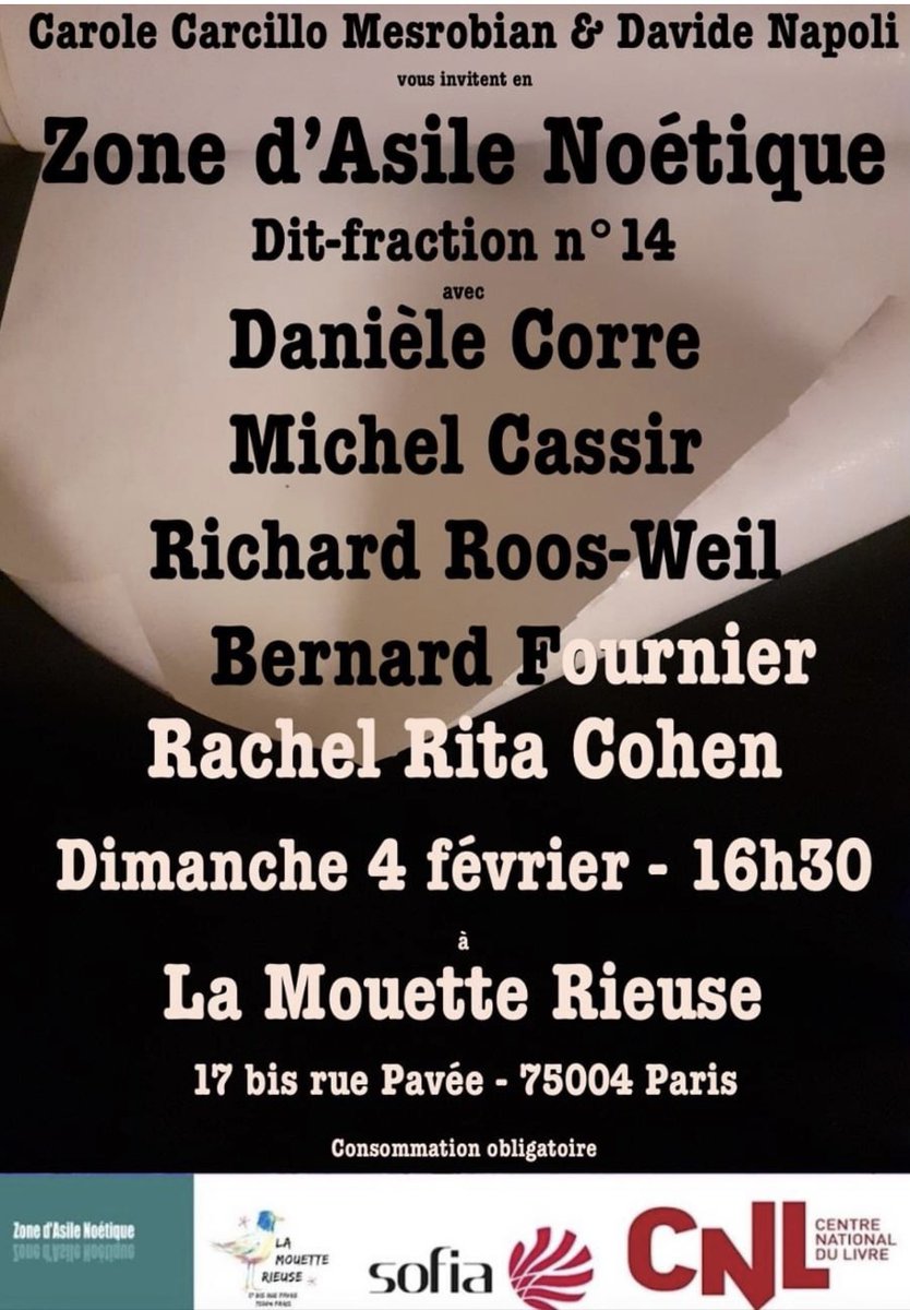 C'est déjà encore bientôt ! C'est ce dimanche, 4 février, 16h30, à La Mouette Rieuse 17 bis rue Pavée, avec bouillonnante torrentueuse la poésie de Michel Cassir, Danièle Corre, Fournier Bernard, Richard Roos-weil, Rachel Rita Cohen !