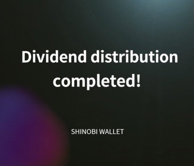 himegami_pro's tweet photo. [About dividend] 🗣️
We apologize for the delay in distribution!
The dividend distribution has been completed on your wallet!   Don't forget to check the dividend on Shinobi Wallet https://t.co/DtW8Dsvvwz