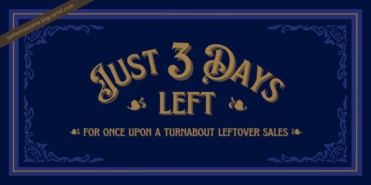 onceupon_zine's tweet photo. ✨3 DAYS LEFT!✨
Leftover sales for "Once Upon a Turnabout" are open for just 3 more days! All proceeds will go to Dolly Parton's Imagination Library.  

🪶Open Jan 12 - Feb 12 🪶https://t.co/H82zfy3THK https://t.co/GfbEYozcJP