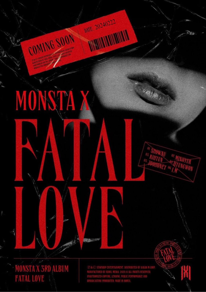 [#MONSTA_X] #RECOMEBACK_LOVEKILLA
MONSTA X 3RD ALBUM
<FATAL LOVE>

2024.02.22      8:00 am KST