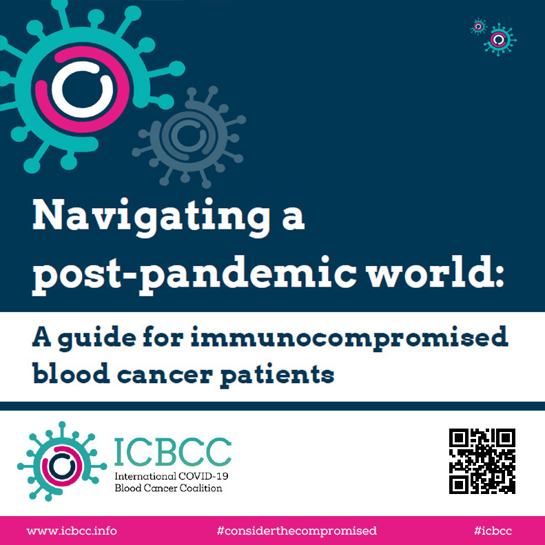 We are pleased to launch the #ICBCC COVID-19 Patient Booklet entitled “Navigating a post-pandemic world: A guide for #immunocompromised #bloodcancer patients”. Principles and tips to aid risk management when engaging with day-to-day activities 👉 icbcc.info/news/