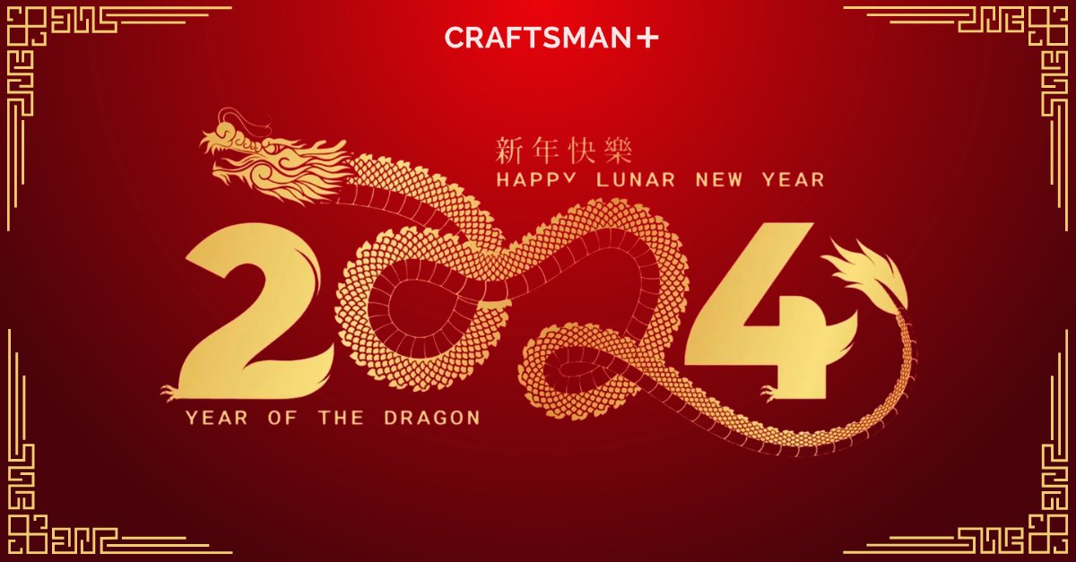 Our team is welcoming 2024, the Year of the Dragon, with open arms and ambitious hearts! At CRAFTSMAN+, we're aligning our goals with the Dragon's powerful symbolism of bravery, leadership, creativity, and innovation. 🐉 Happy Lunar New Year to our global community! #LunarNewYear