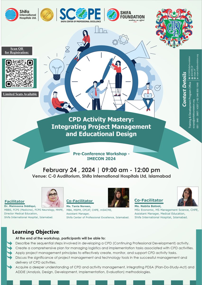 Learn with us "CPD Activity Mastery: Integrating Project Management and Educational Design"

Limited Seats Available. Registration Link:
app.smartsheet.com/b/form/6fc98d4…

#IMECON2024 #SCOPE #ShifaInternationalHospital #ContinuingEducation #MedicalEducation