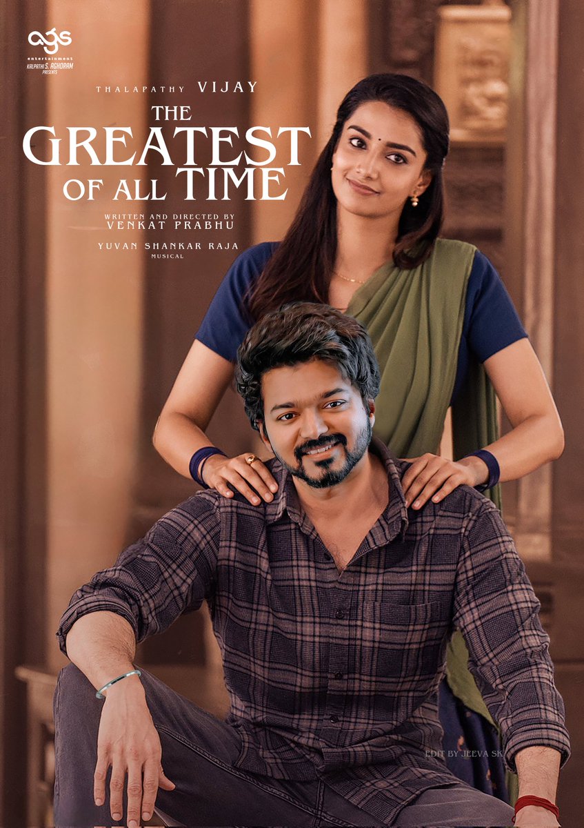 The Greatest Of All Time Thalapathy Vijay Poster 2024
Edit by Jeeva sk
#TheGreastestOfAllTime #Thalapathy #VijayTVK #ags25 #MeenakshiChaudhary #ThalapathyVijay𓃵 

@actorvijay @vp_offl @Ags_production @agscinemas @meenaakshitrend @Meenakshiioffl @archanakalpathi  @Premgiamaren