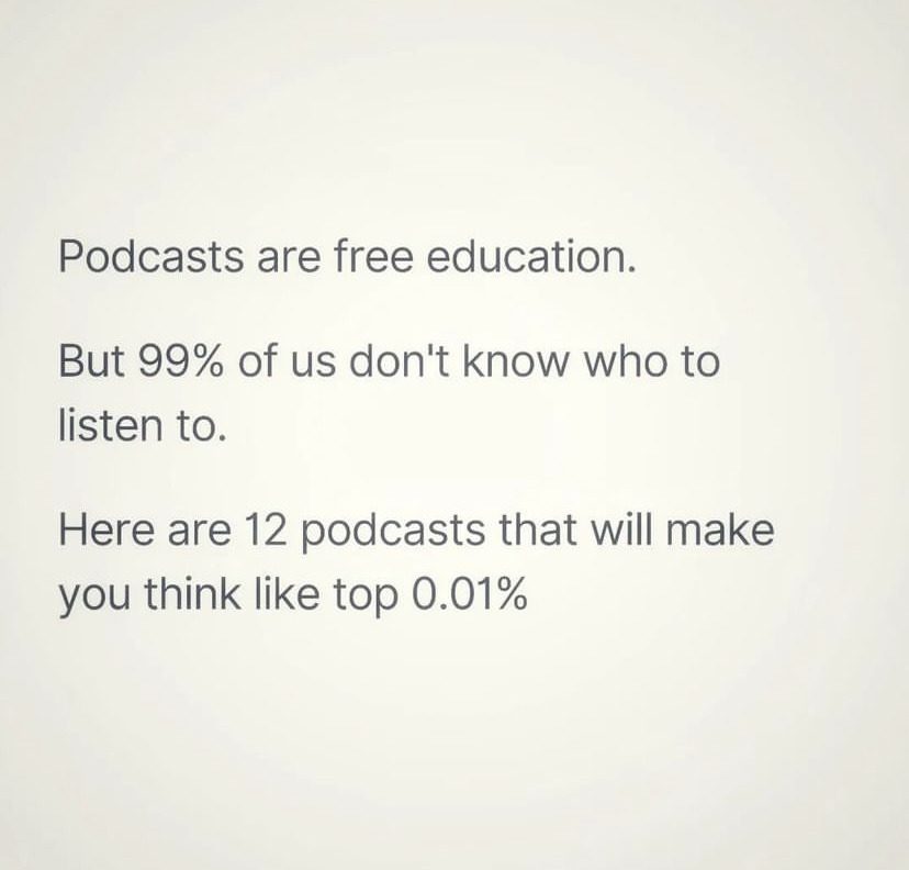 busines_corner's tweet image. Here are 12 podcasts that will make you think like top 0.01%

-THREAD-