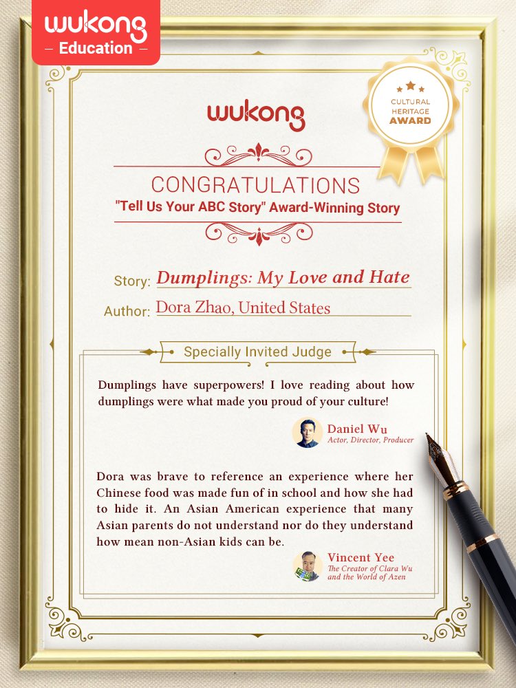 WuKongEducation's tweet photo. #TellUsYourABCStory
Story Title: Dumplings: My Love and Hate
Author: Dora Zhao (Ages 14, United States)
Award: Cultural Heritage Award

Dora uses dumplings as a thread to weave a heartfelt narrative about her deep understanding of Chinese culture and her journey to finding personal belonging in a multicultural society through the experience of taste.🥟

Specially invited judges @danielwuyanzu and @vincentyee8 were deeply touched by her story and resonated with her about the bond between food and cultures. 🌟

Dora's words are sincere and delicate, painting a unique understanding of cultural traditions and depicting the journey of a young Chinese American. Through her narrative, we keenly feel her love and pride for Chinese culture. ❤️

As we celebrate the Chinese New Year🏮, let's savor this special story together: https://t.co/nUVdOK2Idu

#WuKongEducation  #WuKongChinese #Chineseheritage #AAPI