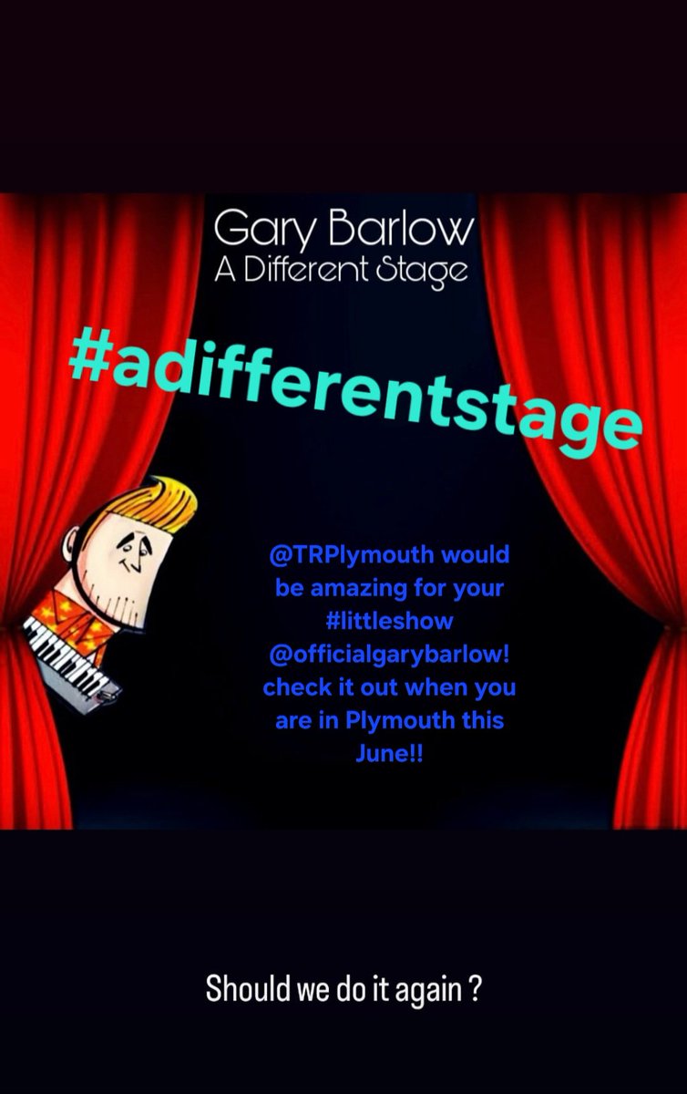 Oh <a href="/GaryBarlow/">Gary Barlow</a> I just know <a href="/TRPlymouth/">Theatre Royal Plymouth</a> would be amazing for #adifferentstage! Check it out when you're here in June with the boys!!