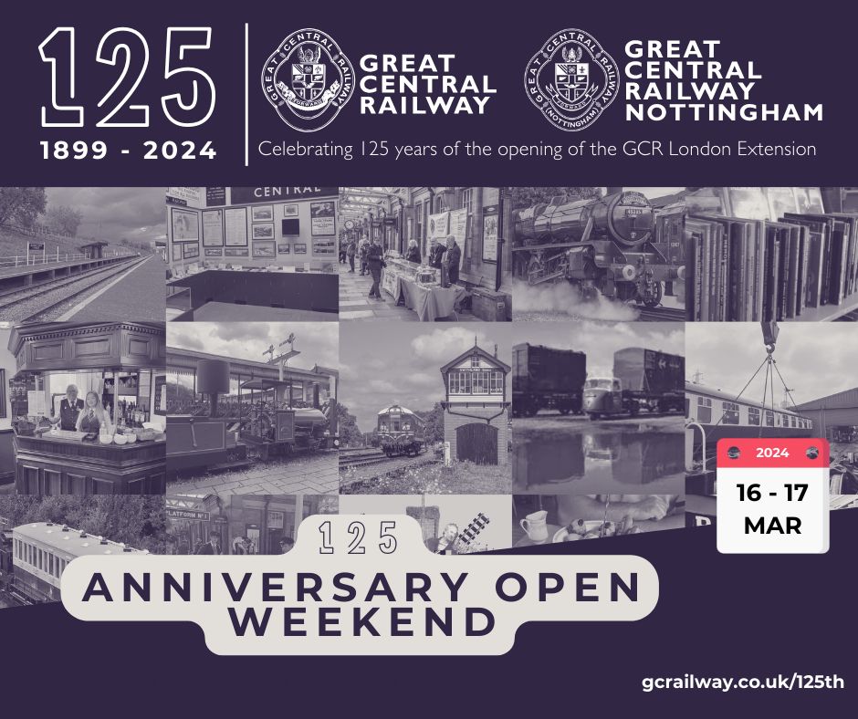 GCR & GCRN 125th Anniversary Weekend. 16-17 March 2024. celebrating the opening of the GCR London Extension in 1899 One ticket for access to all sites and a Rail Replacement bus service bridging the gap! Find out more and book tickets buff.ly/3SyuPMr