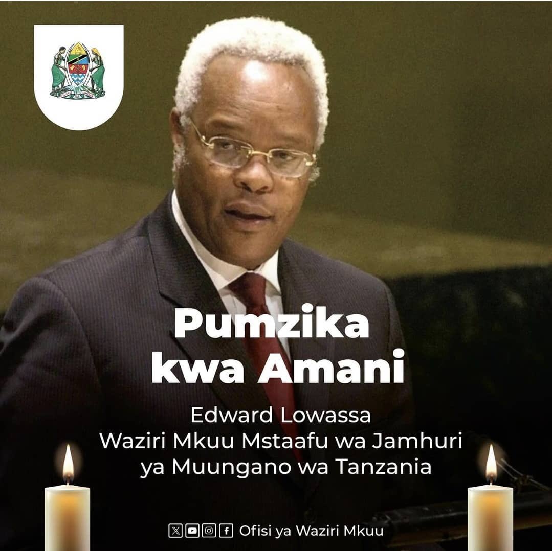 Pumzika kwa amani Waziri Mkuu Mstaafu Mhe. Edward Lowassa.
