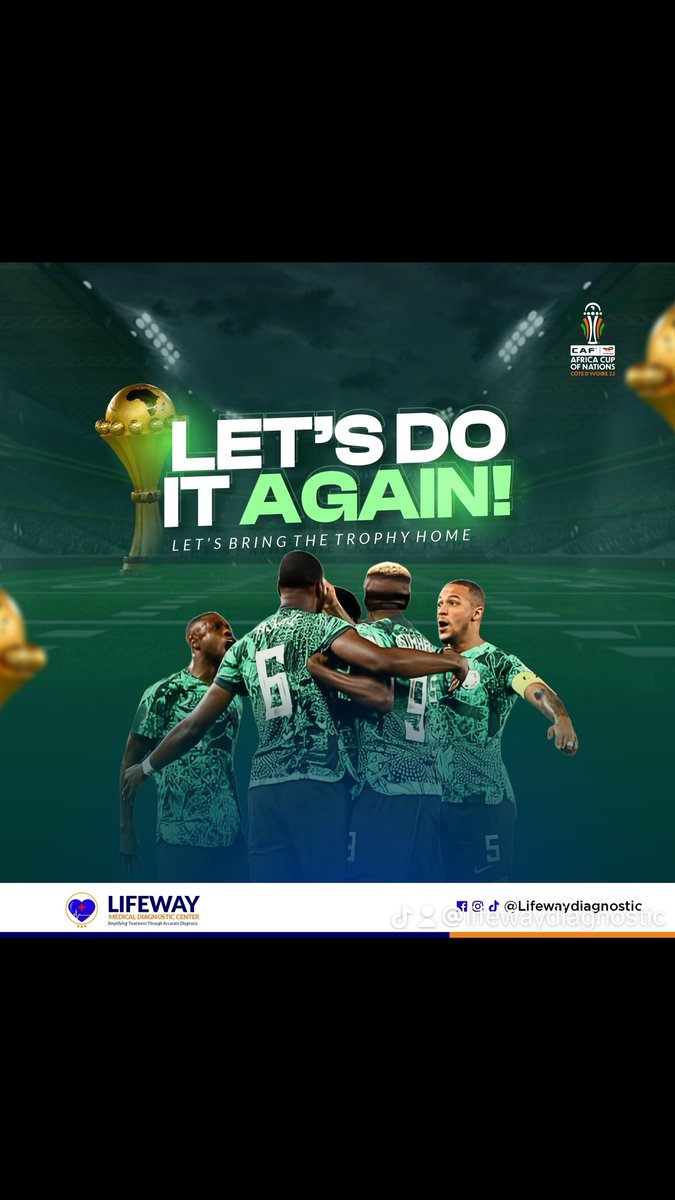 We support and encourage  the Super Eagles!🦅 🏆🇳🇬 as they aim to bring the AFCON Cup home.

Together, we believe in their strength, skill, and determination. Let the Nigerian spirit soar high! 🙌🔥

#LifewayDiagnostic #SuperEagles #AFCON2024 #BringingItHome #HealthCare