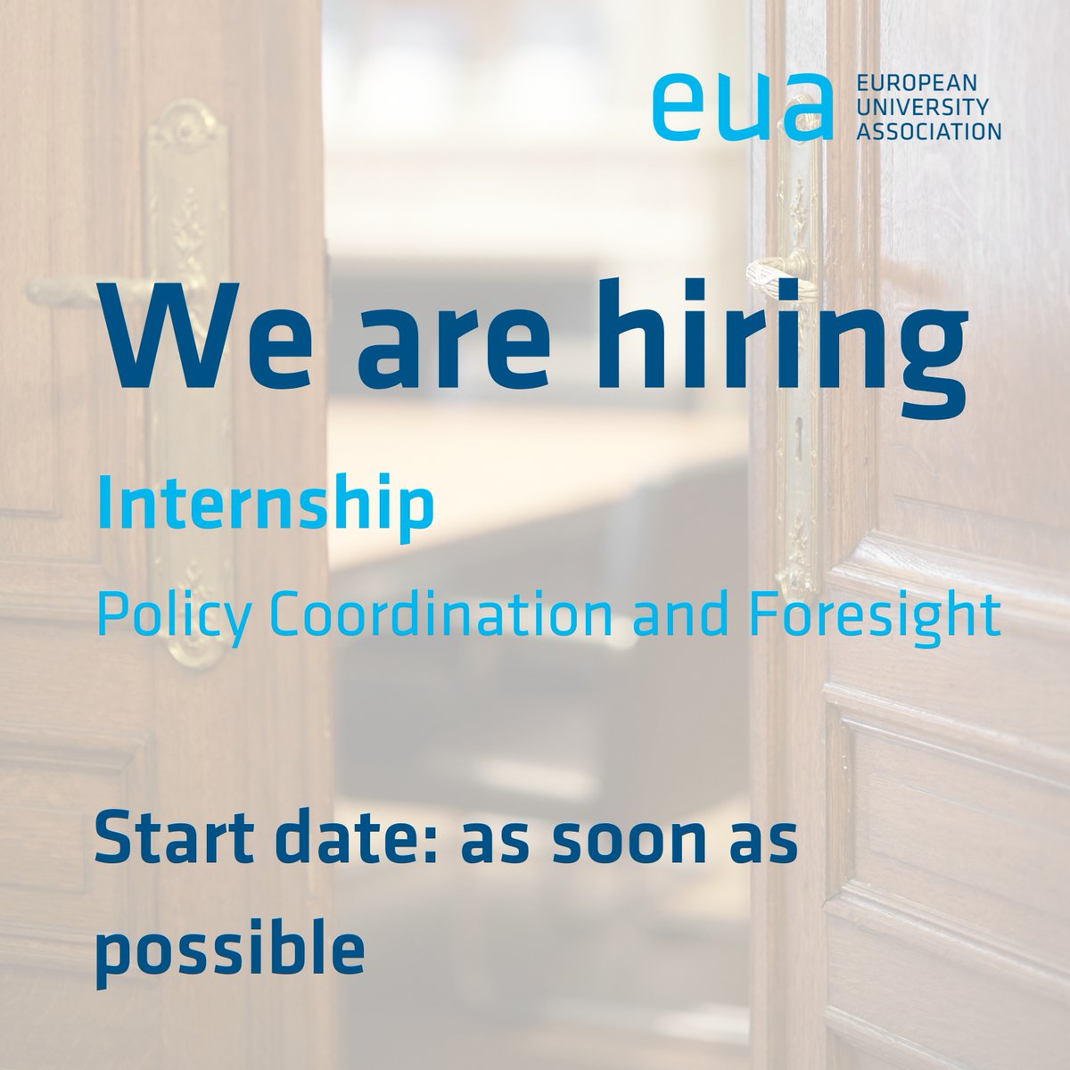 EUA (@euatweets) on Twitter photo 📢  EUA has an opening for an Intern for its Policy Coordination and Foresight Team.
The #internship can last for a minimum of 3 months and a maximum of 6 months, starting as soon as possible.
📝  Read the details and how to apply: bit.ly/3OhTHH6 📢  EUA has an opening for an Intern for its Policy Coordination and Foresight Team.
The #internship can last for a minimum of 3 months and a maximum of 6 months, starting as soon as possible.
📝  Read the details and how to apply: bit.ly/3OhTHH6