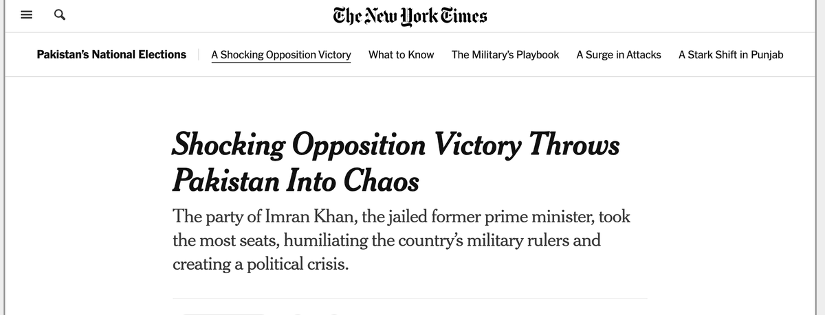 MarioNawfal's tweet photo. 🚨🇵🇰NEW YORK TIMES ANNOUNCES IMRAN KHAN AS WINNER OF PAKISTAN ELECTION

“The party of Imran Khan, the jailed former prime minister, took the most seats, humiliating the country’s military rulers and creating a political crisis.”

Source: New York Times