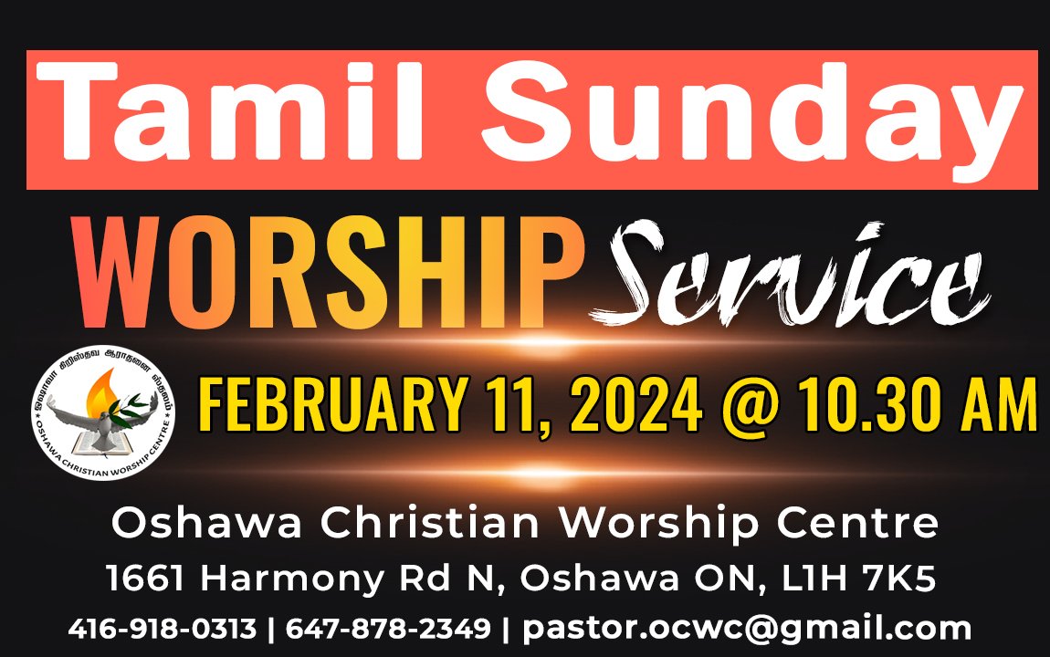 Oshawa Christian Worship Center warmly extends our welcome to you. 

#ocwc #oshawachristianworshipcentre #Oshawa #Oshawatamilchurch #durhamtamilchurch #torontotamilchurch #canadatamilchurch #canadatamil #torontotamil #christian #tamilchurch #tamilchristian #Oshawatamil