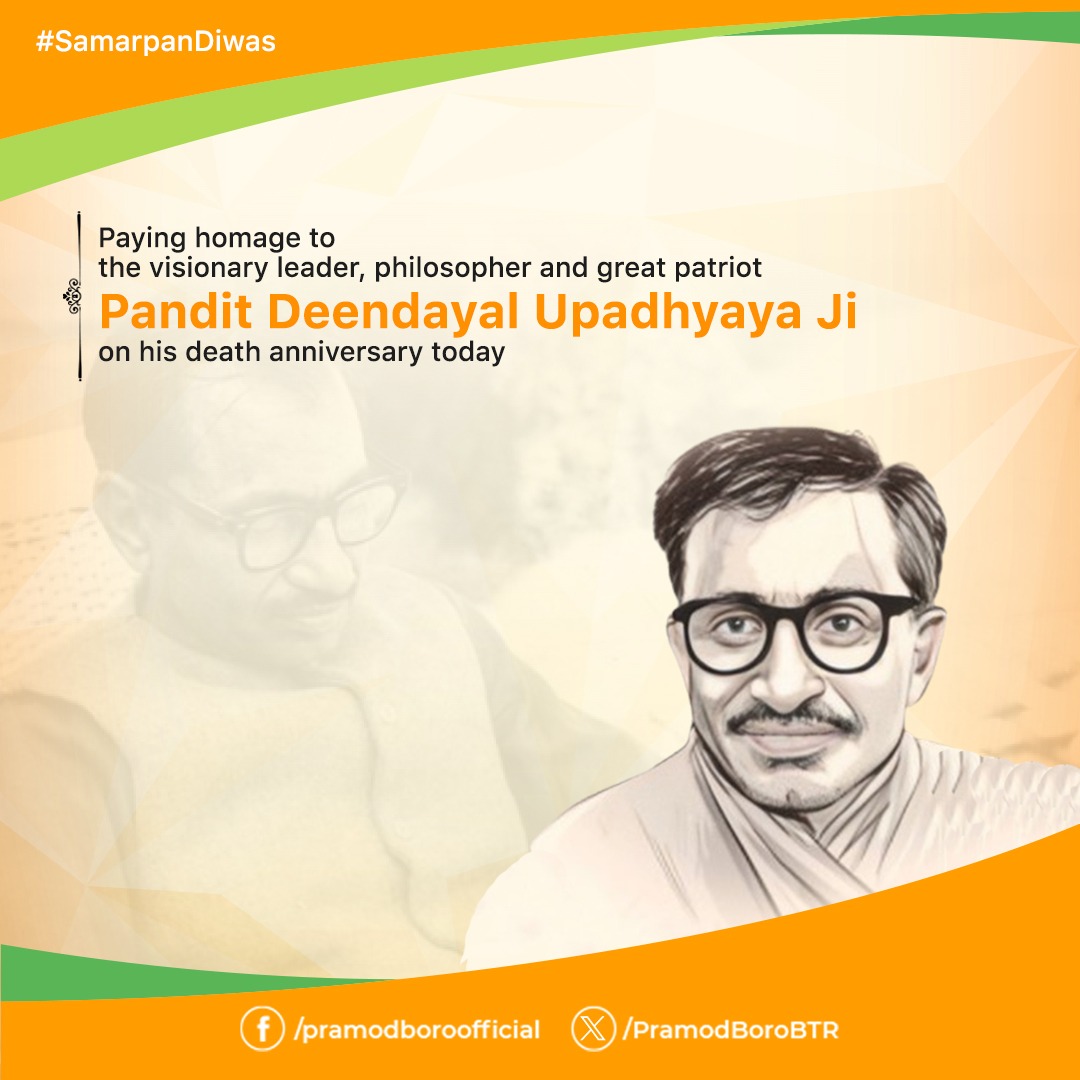 PramodBoroBTR's tweet photo. Tributes to the visionary philosopher, Pandit Deendayal Upadhyay Ji, on his death anniversary.

His profound ideals of integral humanism and selfless service continue to guide our nation towards a harmonious and equitable future. In remembrance of a true visionary. https://t.co/Wi3a54hzLv