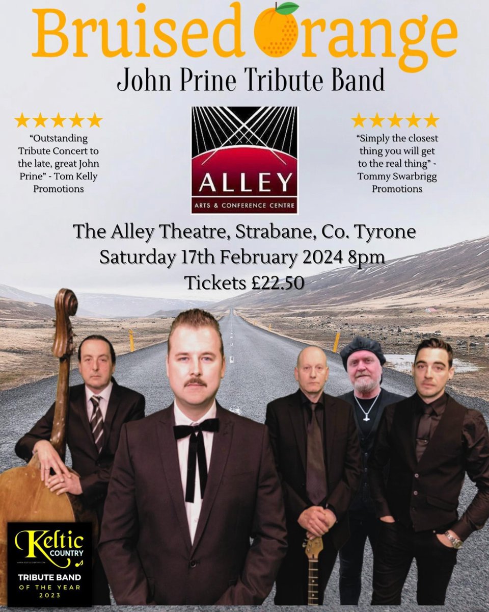 🍊 Not long to go until Bruised Orange, Ireland's premier John Prine Tribute band! Boasting some of Ireland most experienced musicians, country music fans won't want to miss this. 📆 Sat 17th February Find out more: pulse.ly/wdb21tn2ey #TheAlley #strabane #countrymusic