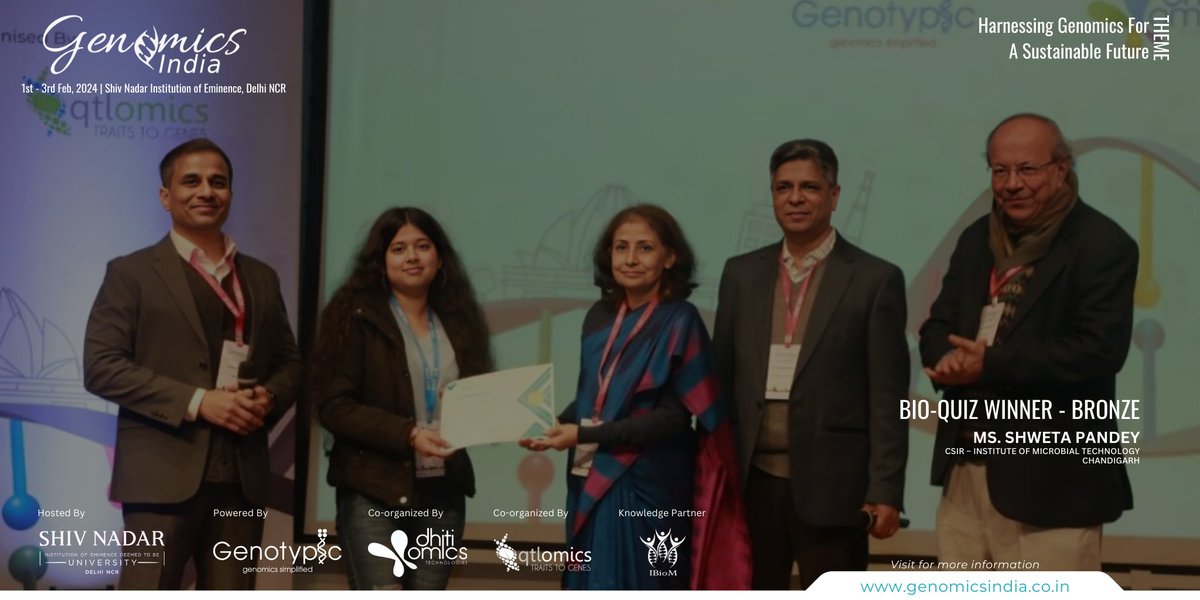 Genomics_India's tweet photo. We would like to congratulate the #GIC2024 Bioquiz winner - Bronze Ms. Shweta Pandey CSIR – Institute Of Microbial Technology, Chandigarh on their amazing accomplishment! Your hard work and dedication paid off!
@ShivNadarUniv @GenotypicTech @DhitiOmics https://t.co/Lc0hleVhe7