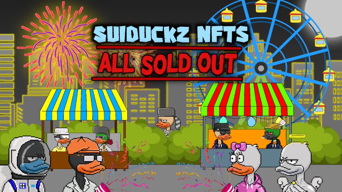 SuiDuckz's tweet photo. #SuiDuckz NFTs #AllSoldOut on Secondary Market 🎉
Thanks a lot Sui community, SuiDuckz Community & NFTs Marketplace on Sui ecosystem 💧
SuiDuckz Fam 🦆🌊 SuiDuckz Family 🟥
➡️ Details https://t.co/L5DPbBQECQ https://t.co/JwXxualynA