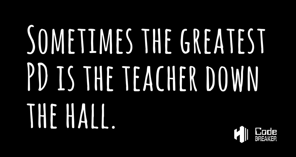 Sometimes the greatest PD is the teacher down the hall.