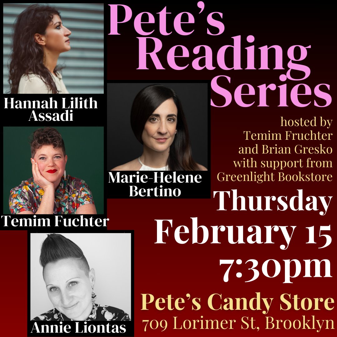 Step out of the cold and into the 🔥🔥🔥 of February at Pete's! With readings from @mhbertino , @aliontas , @temim , and Hannah Lillith Assadi! As always, books for sale from @greenlightbklyn , support from @AuthorsGuild , and your trusty co-hosts, @briangresko and @temim !