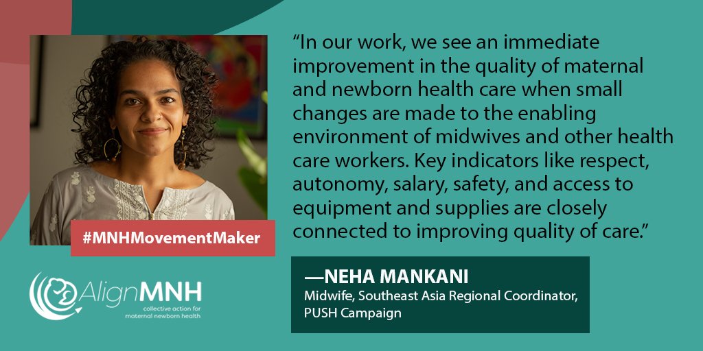 Midwives play a vital, positive role in protecting and promoting maternal and newborn health outcomes. #MNHMovementMaker @Nehamanks says we can see immediate improvements in #QualityOfCare when small changes are made to the enabling environments of midwives.