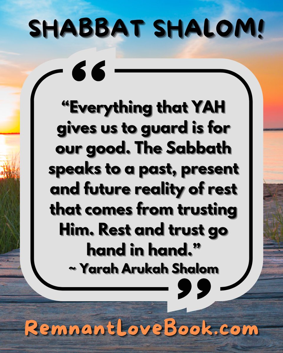 rootedandrisen's tweet photo. Honoring the Sabbath is a part of our covenant with YAH and is a mutual expression of our love! Enjoy your time of rest and refreshing!
#shabbatshalom #covenant #rest #love #YAH #Yahuah #7thdaysabbath #sabbath #sabbathrest #remnantlovebook #remnantlove #yisrael #yasharal https://t.co/qiVb4rOfjX