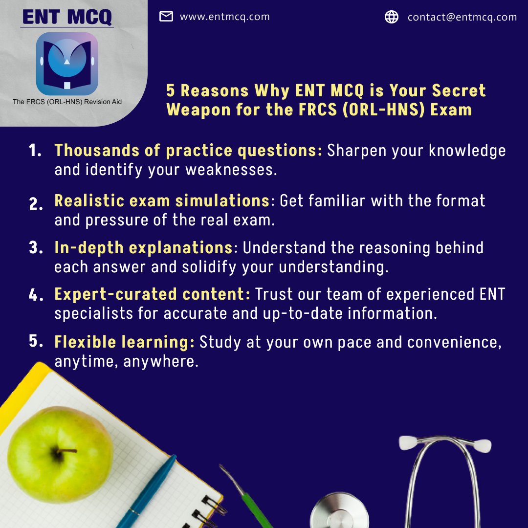 ENT MCQ is Your Secret Weapon for the FRCS (Exam:
Thousands of practice questions 
Realistic exam simulations 
In-depth explanation
Expert-curated content 
Flexible Learning 
𝐂𝐨𝐧𝐭𝐚𝐜𝐭 𝐮𝐬 𝐨𝐧 support@entmcq.com and visit us on entmcq.com
 #OtoPrep #ENTExam